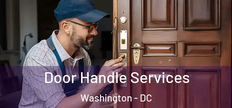 Door Handle Services Washington - DC