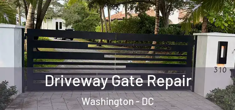 Driveway Gate Repair Washington - DC